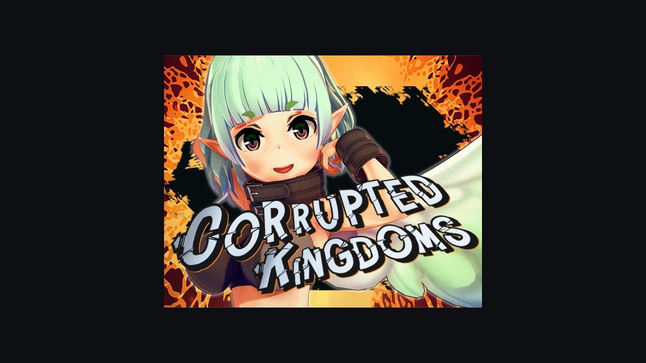腐败王国CorruptedKingdom 腐败王国CorruptedKingdom攻略大全动态演出设置 封面图